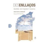 Desenllaços. Identitat, dol migratori i racisme: 3 (Esferes)