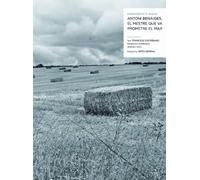 Desenterrant el silenci. Antoni Benaiges, el mestre que va prometre el mar: Amb la reproducció del quadern EL MAR. VISIÓN DE UNOS NIÑOS QUE NO LO HAN ... (1936, Bañuelos de Bureba) (SIN COLECCION)