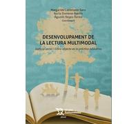 Desenvolupament de la lectura multimodal. Justícia social i llibre-objecte en la práctica educativa (Plural)