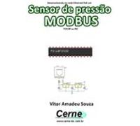 Desenvolvendo Na Rede Ethernet Poe Um Sensor De Pressão Modbus Tcp/ip