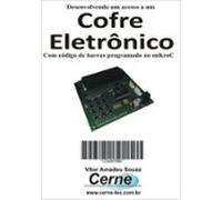 Desenvolvendo Um Acesso A Um Cofre Eletrônico Com Código De Barras P