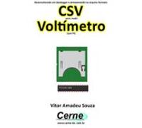Desenvolvendo Um Datalogger E Armazenando No Arquivo Formato Csv Para