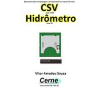 Desenvolvendo Um Datalogger E Armazenando No Arquivo Formato Csv Para