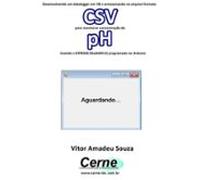 Desenvolvendo Um Datalogger Em Vb E Armazenando No Arquivo Formato Csv