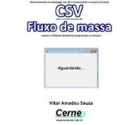 Desenvolvendo Um Datalogger Em Vb E Armazenando No Arquivo Formato Csv