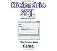 Desenvolvendo Um Dicionário Com Banco De Dados Sql Programado No Vis