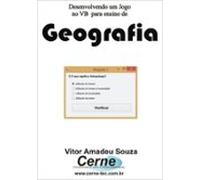Desenvolvendo Um Jogo No Vb Para Ensino De Geografia (ebook)