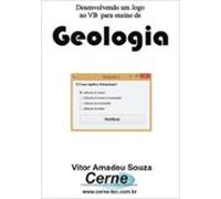Desenvolvendo Um Jogo No Vb Para Ensino De Geologia (ebook)