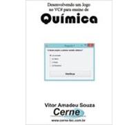 Desenvolvendo Um Jogo No Vc# Para Ensino De Química (ebook)
