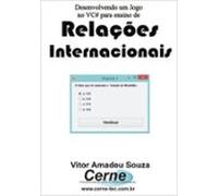 Desenvolvendo Um Jogo No Vc# Para Ensino De Relações Internacionais (e