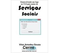 Desenvolvendo Um Jogo No Vc# Para Ensino De Serviços Sociais (ebook)
