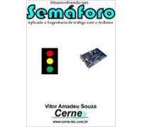 Desenvolvendo Um Semáforo (ebook)