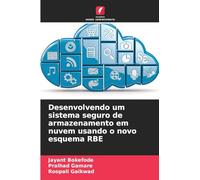 Desenvolvendo um sistema seguro de armazenamento em nuvem usando o novo esquema RBE
