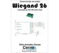 Desenvolvendo Um Teclado Wiegand 26 Com Base No Pic18f1220 E Xc8 (eboo