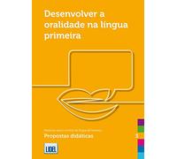 Desenvolver A Oralidade Na Lingua Primeira