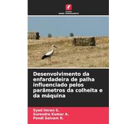 Desenvolvimento da enfardadeira de palha influenciado pelos parâmetros da colheita e da máquina