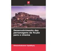 Desenvolvimento das personagens da ficção para o cinema