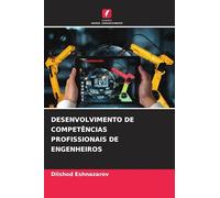 DESENVOLVIMENTO DE COMPETÊNCIAS PROFISSIONAIS DE ENGENHEIROS