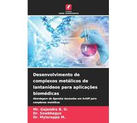 Desenvolvimento de complexos metálicos de lantanídeos para aplicações biomédicas: Abordagem de ligandos baseados em Schiff para complexos metálicos