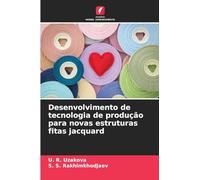 Desenvolvimento de tecnologia de produção para novas estruturas fitas jacquard