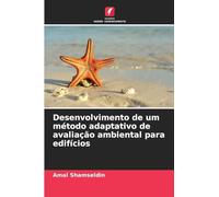 Desenvolvimento de um método adaptativo de avaliação ambiental para edifícios