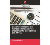 Desenvolvimento do mercado financeiro e crescimento económico em África