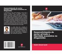 Desenvolvimento do sector privado e liberdade económica no Afeganistão