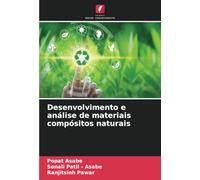 Desenvolvimento e análise de materiais compósitos naturais