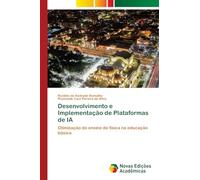 Desenvolvimento e Implementação de Plataformas de IA: Otimização do ensino de física na educação básica