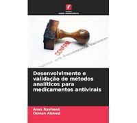 Desenvolvimento e validação de métodos analíticos para medicamentos antivirais