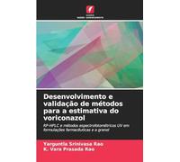 Desenvolvimento e validação de métodos para a estimativa do voriconazol