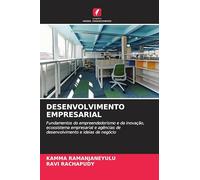 DESENVOLVIMENTO EMPRESARIAL: Fundamentos do empreendedorismo e da inovação, ecossistema empresarial e agências de desenvolvimento e ideias de negócio