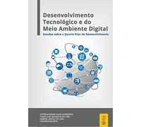 DESENVOLVIMENTO TECNOLóGICO E DO MEIO AMBIENTE DIGITAL