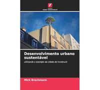 Desenvolvimento urbano sustentável: utilizando o exemplo da cidade de Innsbruck