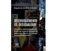Desenvolvimento Vs. Desigualdade (ebook)