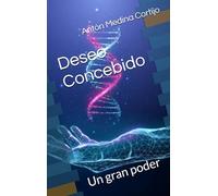 Deseo Concebido: Un gran poder
