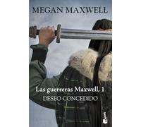 Deseo Concedido (saga Las Guerreras Maxwell 1)