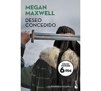Deseo concedido: Las guerreras Maxwell 1 (Colección Especial)