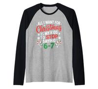 Deseo de Navidad es Que mis Hijos dejen de Decir 6-7 Camiseta Manga Raglan