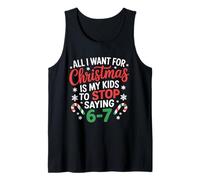 Deseo de Navidad es Que mis Hijos dejen de Decir 6-7 Camiseta sin Mangas