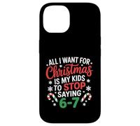 Deseo de Navidad es Que mis Hijos dejen de Decir 6-7 Carcasa para iPhone 14