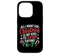 Deseo de Navidad es Que mis Hijos dejen de Decir 6-7 Carcasa para iPhone 14 Pro