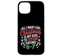 Deseo de Navidad es Que mis Hijos dejen de Decir 6-7 Carcasa para iPhone 15 Plus