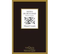 Deseo de realidad: Poesía reunida (Marginales)