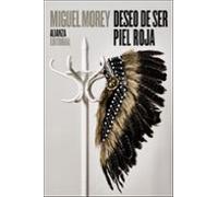 Deseo De Ser Piel Roja