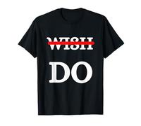 Deseo Hacer Motivación Ambición Diligencia Objetivos Hacer Deseos Camiseta