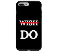 Deseo Hacer Motivación Ambición Diligencia Objetivos Hacer Deseos Carcasa para iPhone 7 Plus/8 Plus