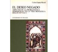 deseo negado el aspectos problematica homosexual vida monastica. ..