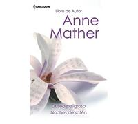 Deseo peligroso; Noches de satén: 189 (LIBRO DE AUTOR)