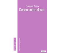 Deseo sobre deseo: 4 (Líneas de fuga)